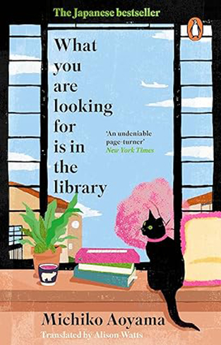 What You Are Looking for Is in the Library - A Novel